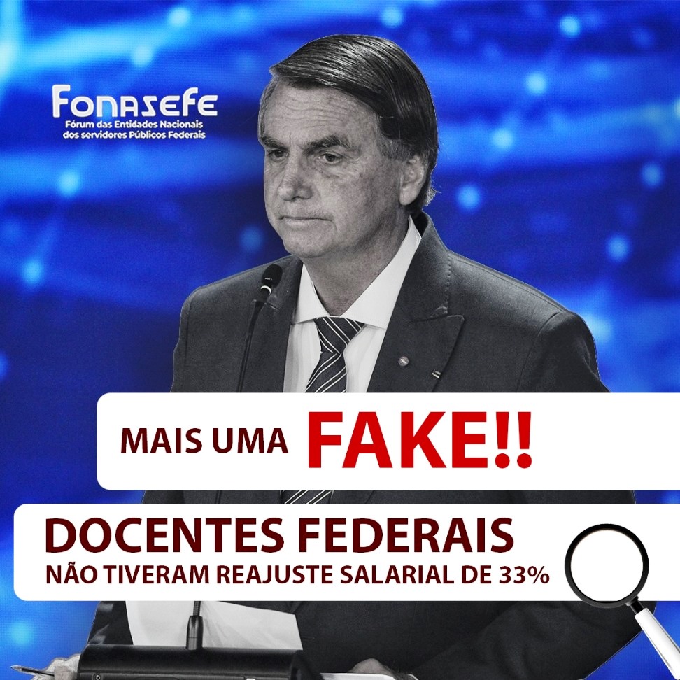 Em Mais Uma Fake News Bolsonaro Afirma Que Concedeu Reajustes A Professores Fenasps 6099